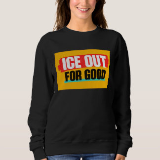 SUDADERA HIELO AFUERA PARA SIEMPRE