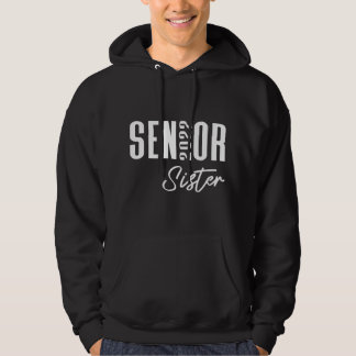 Sudadera High School or College Senior Sister - Class of 20