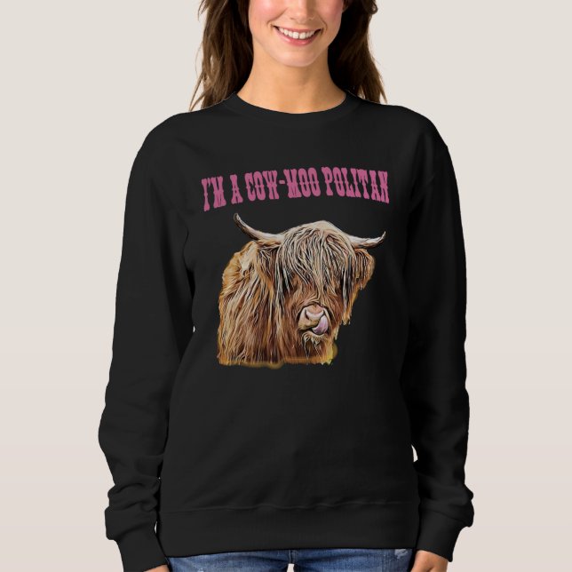 Sudadera Highland Cow  Design I'm A Cow Moo Politan Fashion (Anverso)