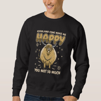 Sudadera Highland cow Highland cows make me happy You not s