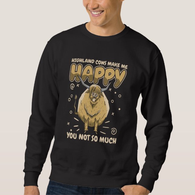Sudadera Highland cow Highland cows make me happy You not s (Anverso)