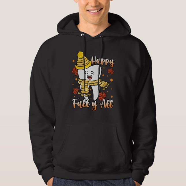 Sudadera Higiene dental Happy Fall Y'all Dentist (Anverso)