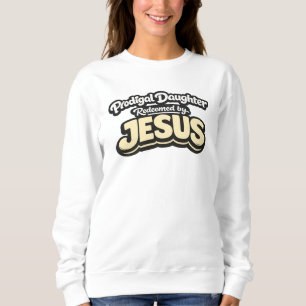 Sudadera Hija Pródiga - Redimida por JESÚS