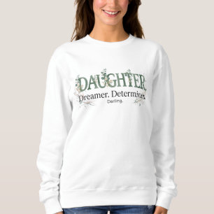 Sudadera Hija Soñadora Empeñada Querida