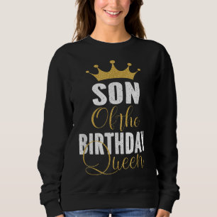 Sudadera Hijo De La Reina De Cumpleaños Mujeres Duelo De Re