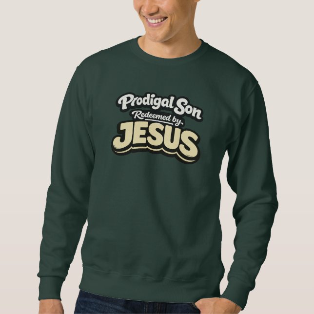Sudadera Hijo Pródigo - Redimido por JESÚS (Anverso)