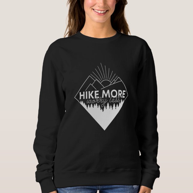 Sudadera Hike More Worry Less Hiking Camping Nature (Anverso)