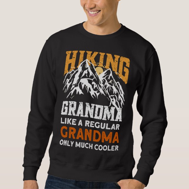 Sudadera Hiking Grandma  Hikers Hike Hiking (Anverso)