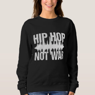 Sudadera Hip Hop No Guerra Música De Paz