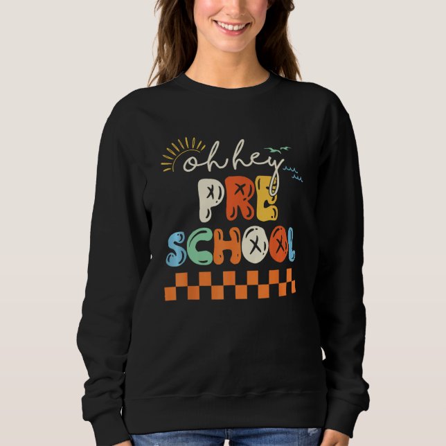 Sudadera Hippie Oh hey Preschool Teacher Students Back to S (Anverso)
