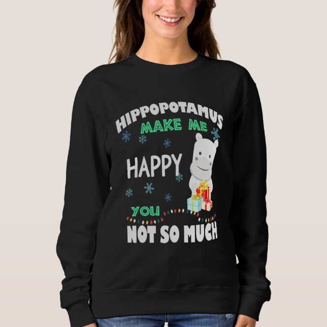Sudadera Hippopótamo Hazme feliz (Anverso)