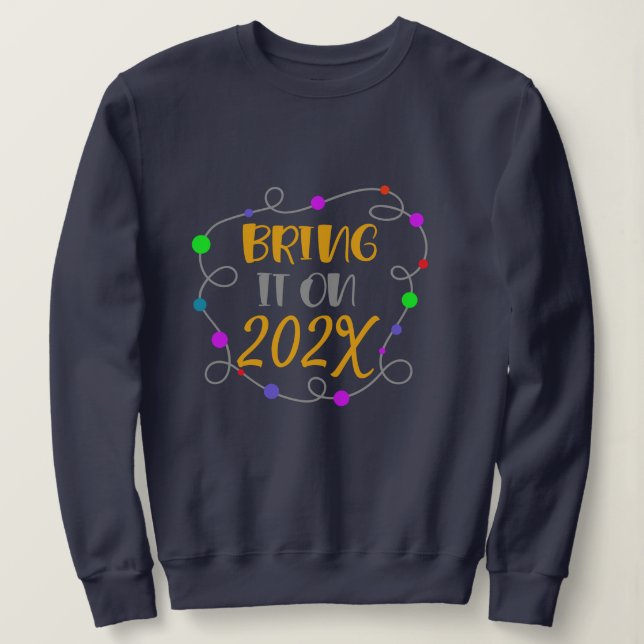 Sudadera Hipster Feliz Año Nuevo Sweatshirt - Año Personali (Anverso del diseño)