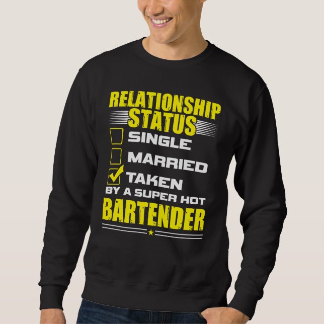 Sudadera His and Her  Idea Bartender Relationship Status (Anverso)