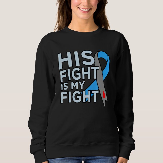 Sudadera His Fight Is My Fight Diabetes Awareness Diabetic  (Anverso)