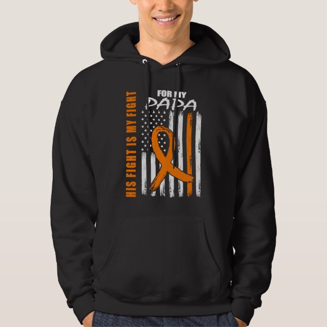 Sudadera His Fight Is My Fight Papa Leukemia Awareness USA  (Anverso)
