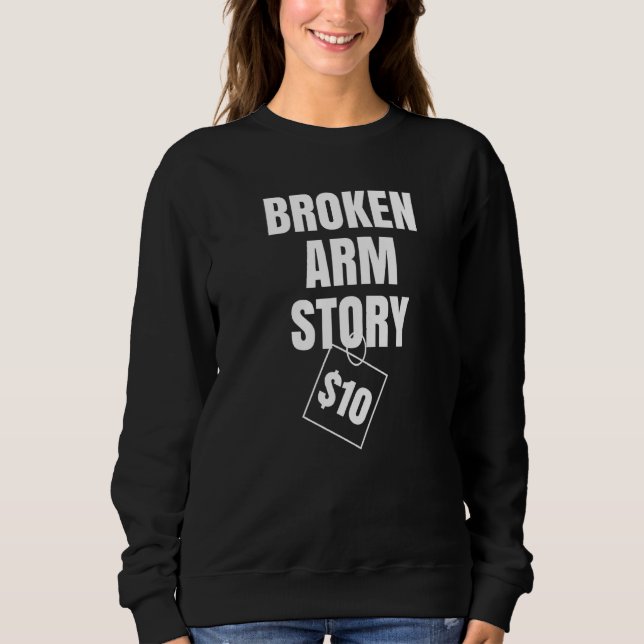 Sudadera Historia del brazo roto $10 (Anverso)