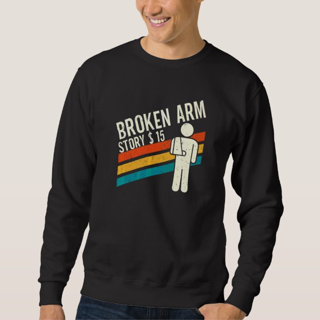 Sudadera Historia del brazo roto  Fractura de brazo  4 (Anverso)