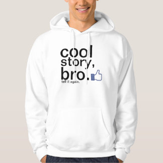 Sudadera Historia fresca, bro.