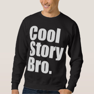 Sudadera Historia fresca Bro. Camiseta oscura