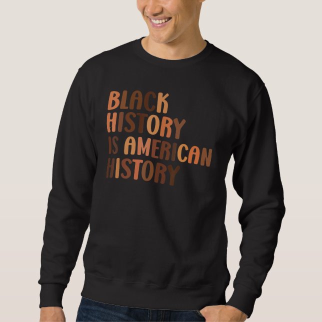 Sudadera Historia Negra Historia Americana Orgullo africano (Anverso)