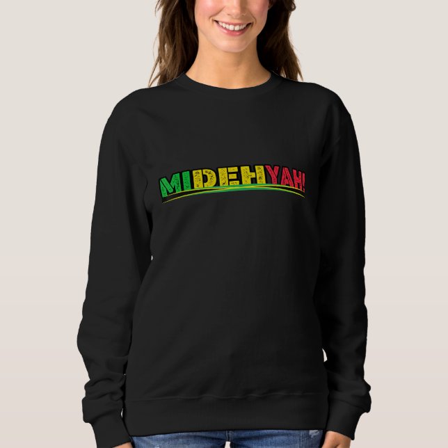 Sudadera Historia negra Patois jamaiquino Mi Deh Yah Slogan (Anverso)