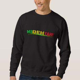 Sudadera Historia negra Patois jamaiquino Mi Deh Yah Slogan