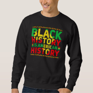 Sudadera Historia Negro Americano Africano Orgulloso Histor