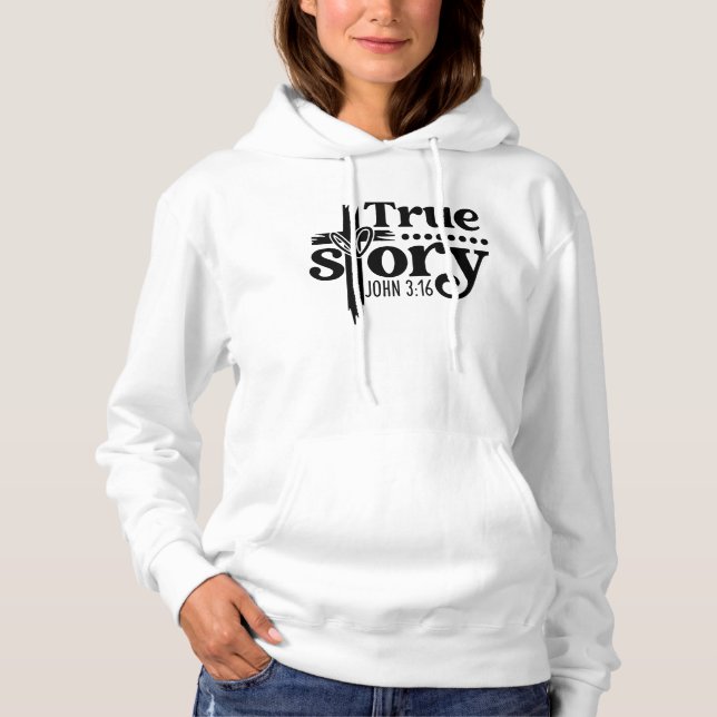 Sudadera Historia verdadera: el versículo que lo cambió tod (Anverso)