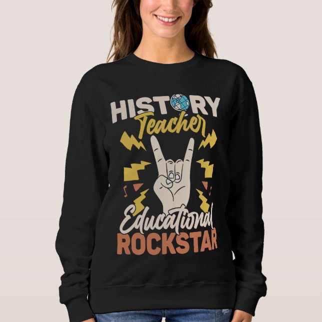 Sudadera History Teacher Educational Rockstar Education Pro (Anverso)