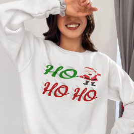 Sudadera Ho Ho Ho Ho Santa Claus Navidades de escritura ver