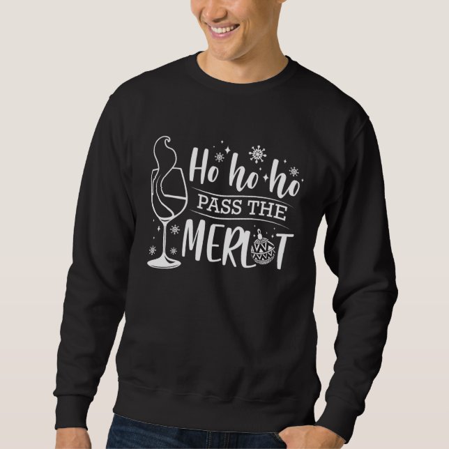 Sudadera Ho Ho Ho Pass The Merlot Christmas Idea Women Wine (Anverso)