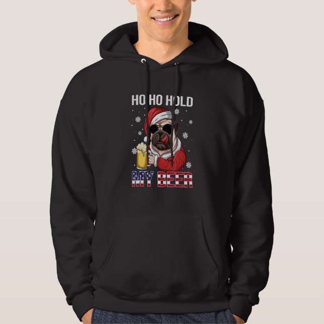 Sudadera Ho Ho Hold Beer Pug Santa Claus Pajama Navidades (Anverso)