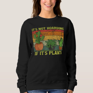 Sudadera Hobby No Es Alojamiento Si Sus Plantas Cactus Sucu