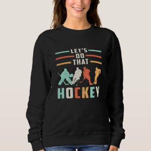 Sudadera Hockey Hockey Hockey Palo Retro Equipo Puck Idea d