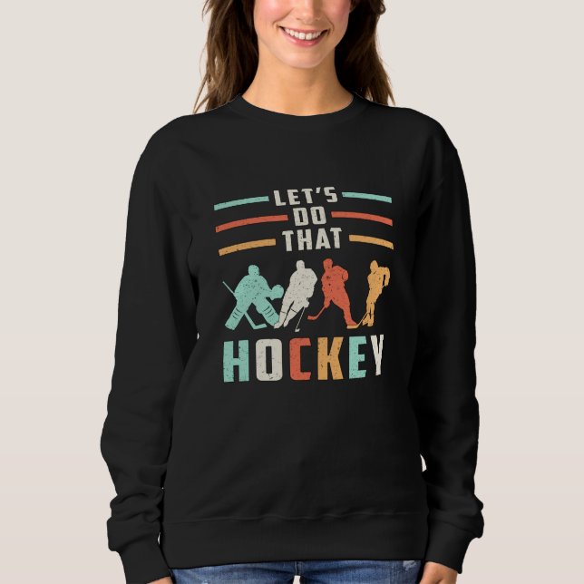Sudadera Hockey Hockey Hockey Palo Retro Equipo Puck Idea d (Anverso)