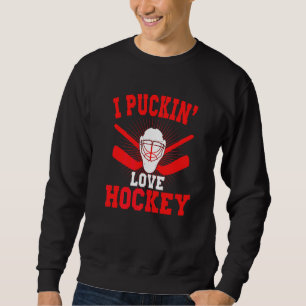 SUDADERA HOCKEY ME ENCANTAN LAS MÁSCARAS Y PALOS DE HOCKEY
