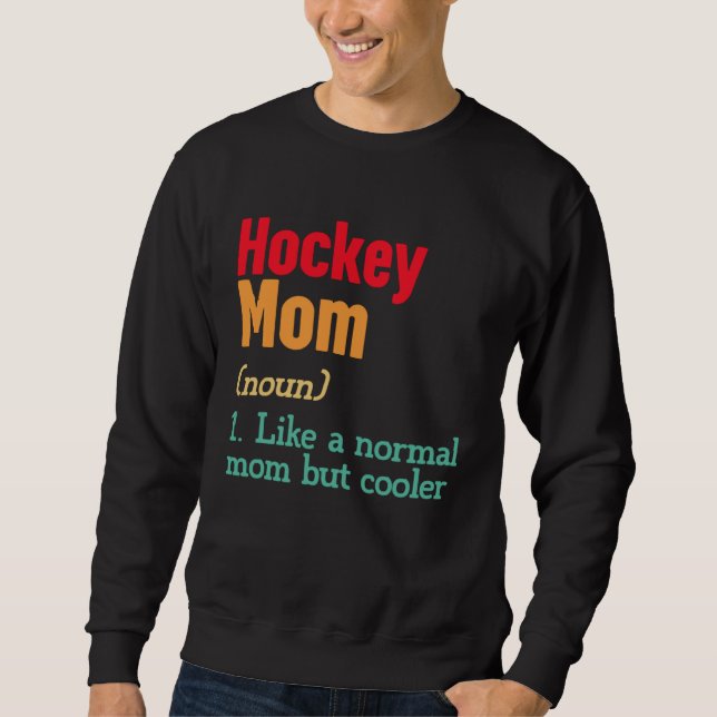 Sudadera Hockey Mom Definition  Sports Mama Mother s Day (Anverso)