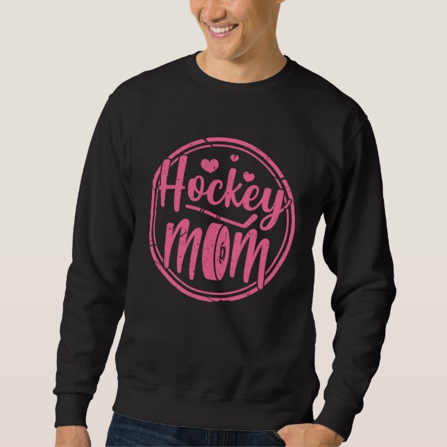 Sudadera Hockey Mom   Ice Hockey Mother (Anverso)