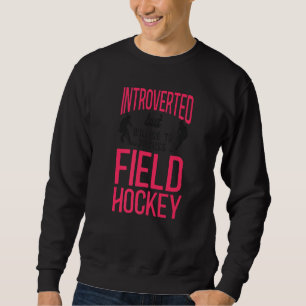 Sudadera Hockey sobre hierba introvertido pero dispuesto a