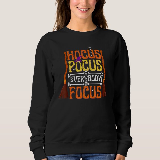 Sudadera Hocus Pocus Everybody Focus   Halloween Teacher (Anverso)
