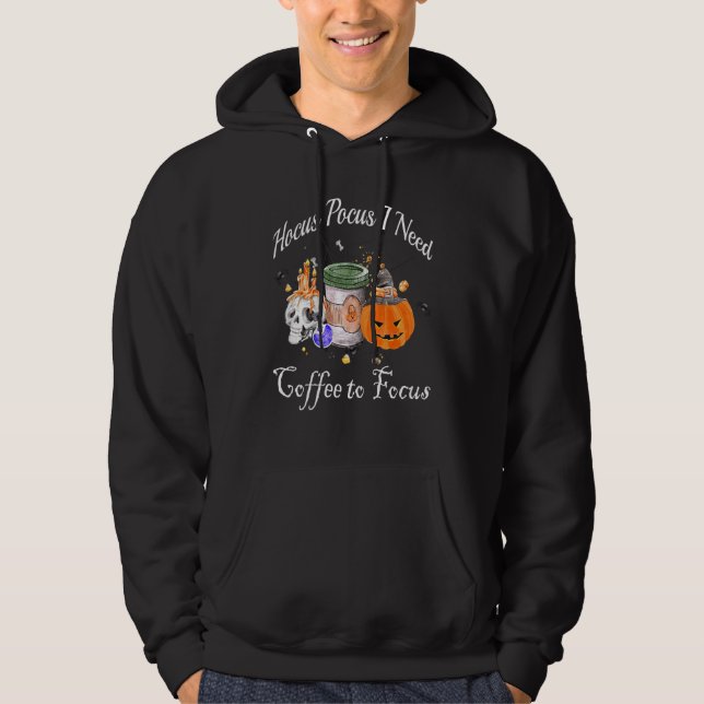 Sudadera Hocus Pocus I Need Coffee to Focus Halloween Teach (Anverso)