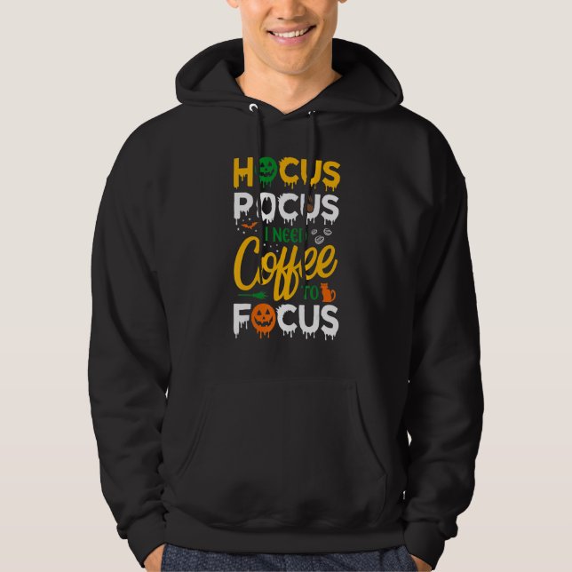 Sudadera Hocus Pocus I Need Coffee To Focus  Halloween Wome (Anverso)