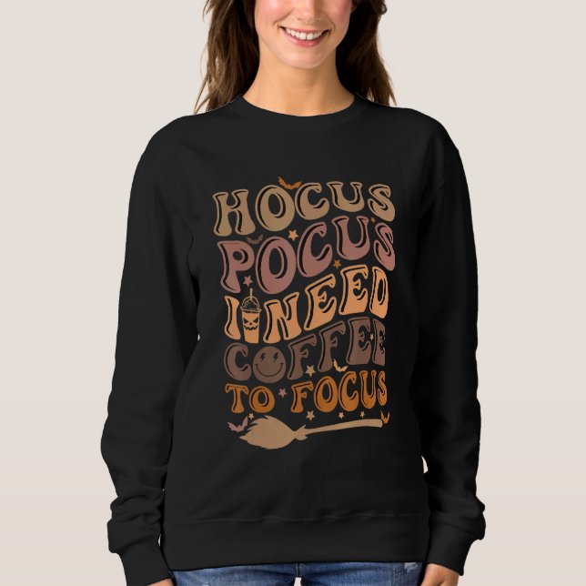 Sudadera Hocus Pocus Necesito café para enfocar la enseñanz (Anverso)
