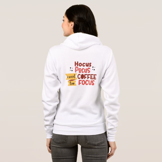Sudadera Hocus Pocus necesito que el CAFÉ se centre (Reverso completo)