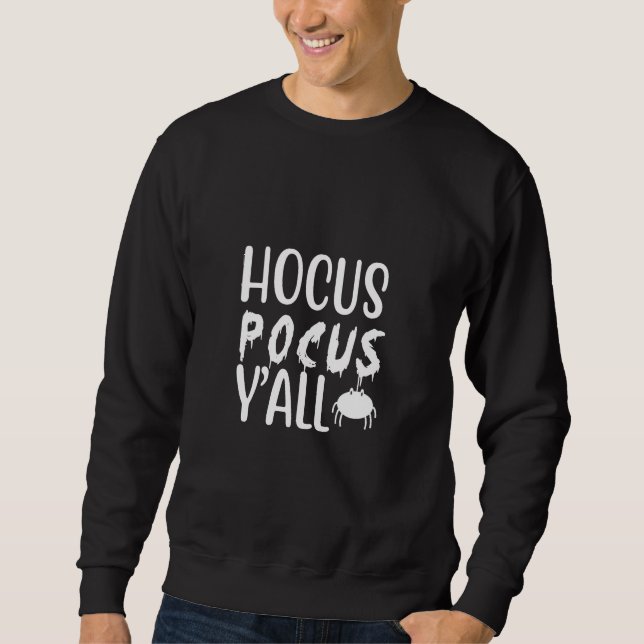Sudadera hocus pocus y'all (Anverso)