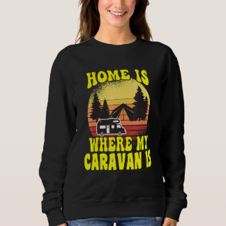 Sudadera Hogar de Camping Es Donde Está Mi Caravana Campist