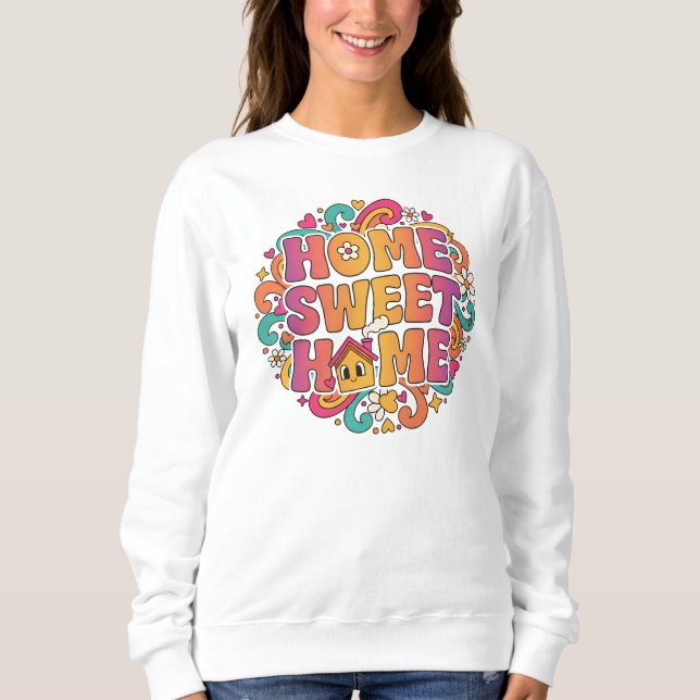 Sudadera Hogar dulce - Diseño de letras de burbujas retro (Anverso)