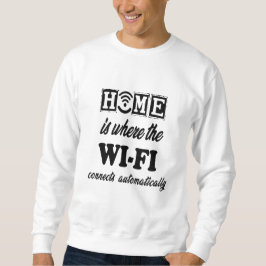 Sudadera Hogar es donde la conexión Wi-Fi se conecta automá