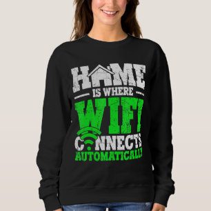 Sudadera Hogar Es Donde La Wifi Se Conecta Automáticamente