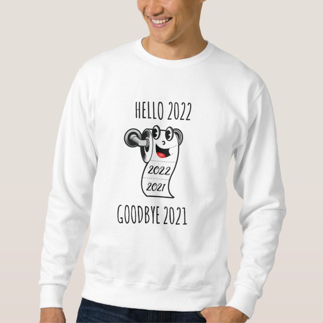 Sudadera Hola 2022 Papel higiénico Adiós 2021 (Anverso)